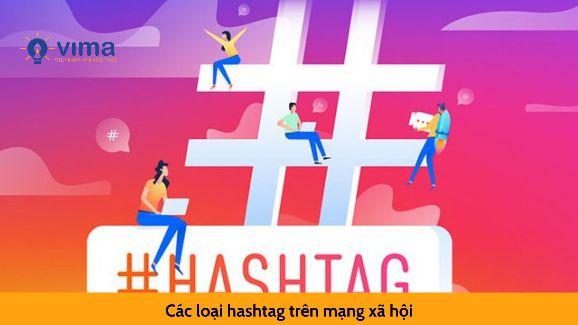 Các loại hashtag trên mạng xã hội